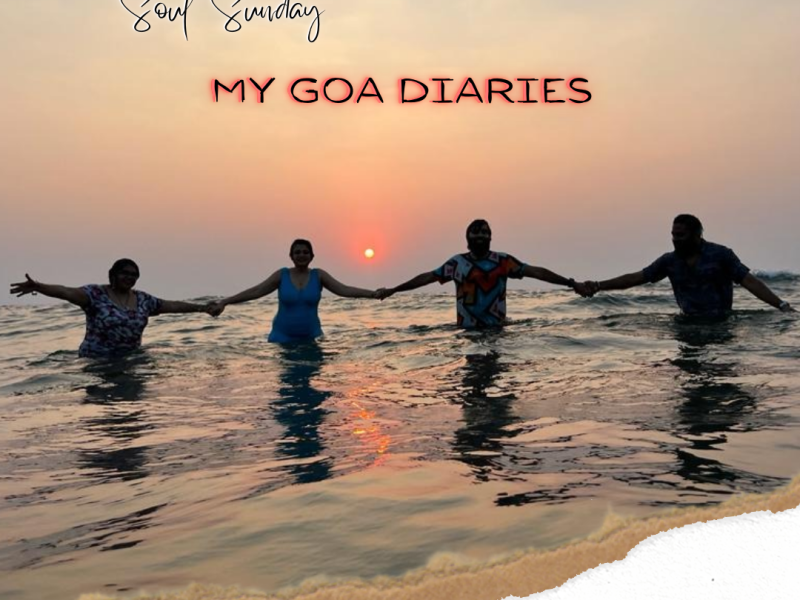 My Goa Diaries
